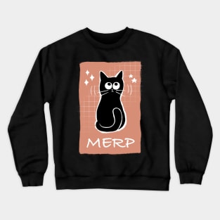 MERP Confused Cat Crewneck Sweatshirt